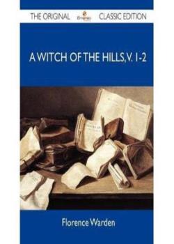 A Witch of the Hills, v. 1-2