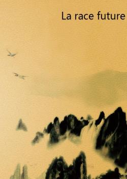 La race future