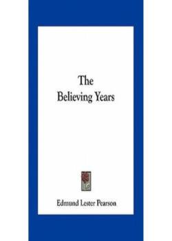 The Believing Years
