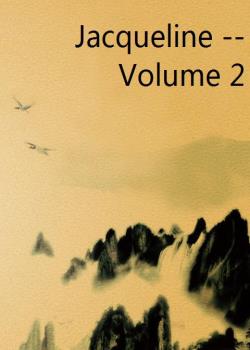 Jacqueline -- Volume 2