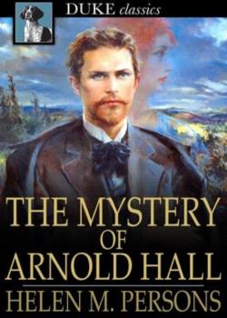 The Mystery of Arnold Hall