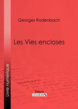 Les vies encloses