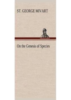 On the Genesis of Species