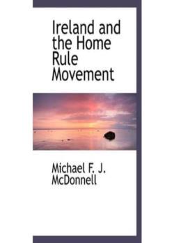 Ireland and the Home Rule Movement