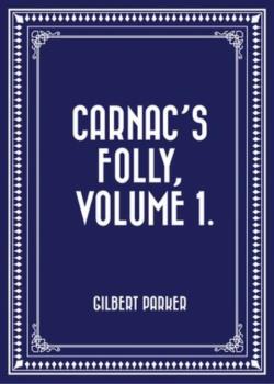 Carnac's Folly, Volume 3_