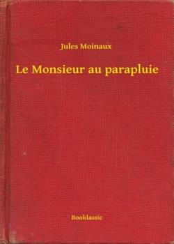 Le monsieur au parapluie