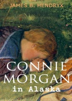Connie Morgan in Alaska