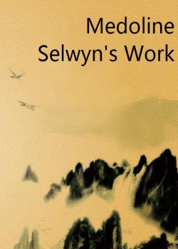 Medoline Selwyn's Work