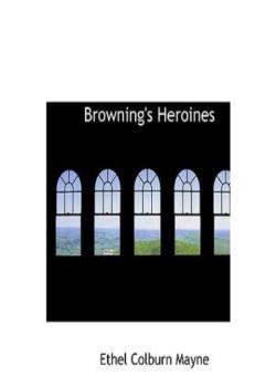 Browning's Heroines