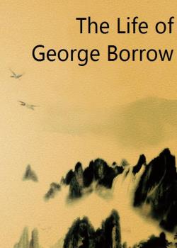 The Life of George Borrow