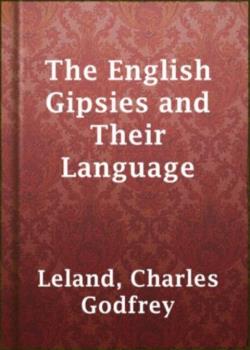 The English Gipsies and Their Language