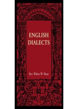 English Dialects From the Eighth Century to the Present Day