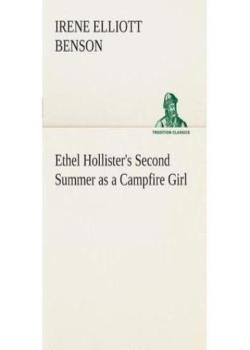Ethel Hollister's Second Summer as a Campfire Girl