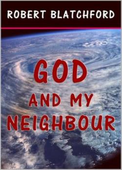 God and My Neighbour