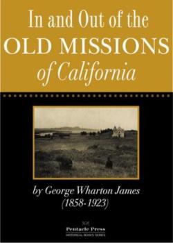 The Old Franciscan Missions Of California
