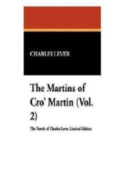 The Martins Of Cro' Martin, Vol. II (of II)