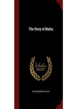 The Story of Malta