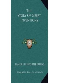 The Story of Great Inventions