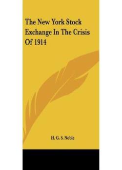 The New York Stock Exchange in the Crisis of 1914