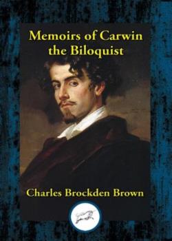 Memoirs of Carwin the Biloquist (A Fragment)
