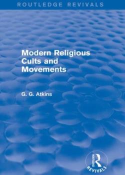 Modern Religious Cults and Movements