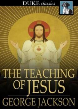 The Teaching of Jesus