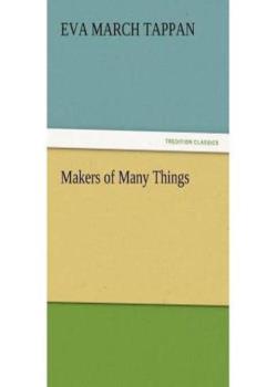 Makers of Many Things