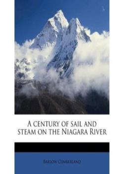 A Century of Sail and Steam on the Niagara River