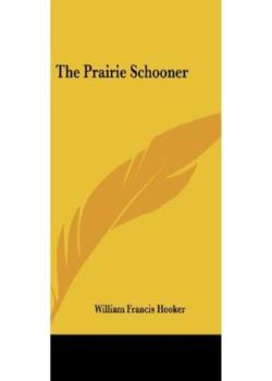 The Prairie Schooner