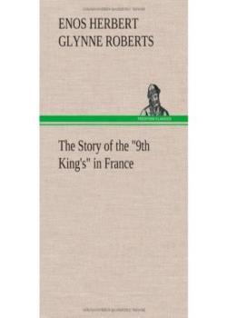 The Story of the 9th King's" in France"