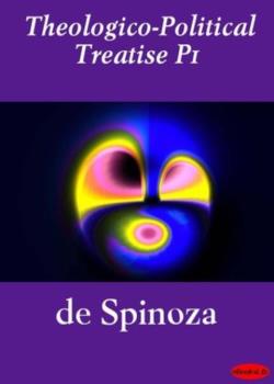 Theologico-Political Treatise — Part 1