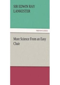 More Science From an Easy Chair