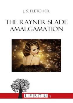 The Rayner-Slade Amalgamation