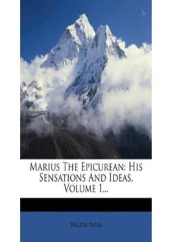 Marius the Epicurean — Volume 1