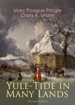 Yule-Tide in Many Lands