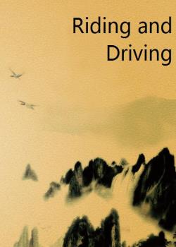 Riding and Driving