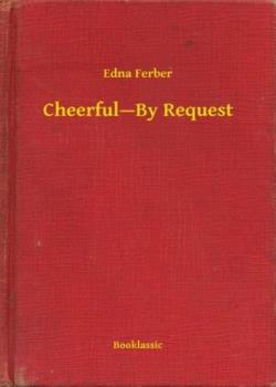 Cheerful—By Request