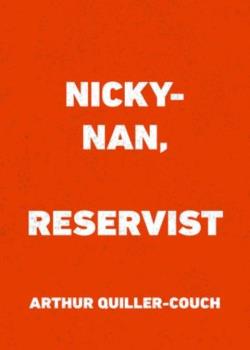 Nicky-Nan, Reservist