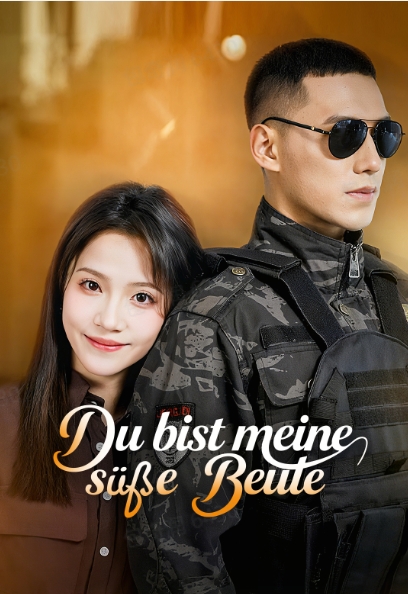 Du bist meine süße Beute
