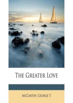 The Greater Love