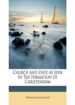 Church and State as Seen in the Formation of Christendom
