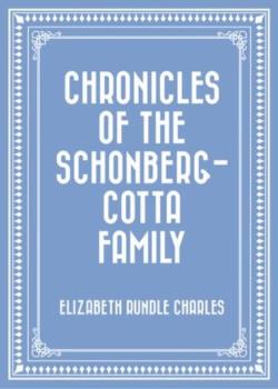 Chronicles of the Schonberg-Cotta Family