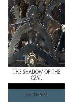 The Shadow of the Czar
