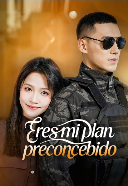 Eres mi plan preconcebido