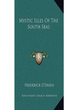 Mystic Isles of the South Seas.