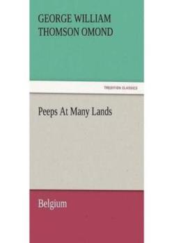 Peeps At Many Lands: Belgium