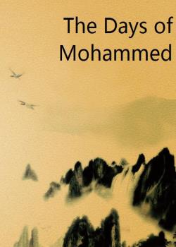 The Days of Mohammed