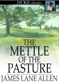 The Mettle of the Pasture