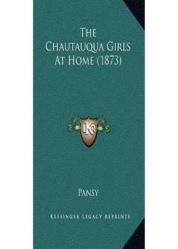 The Chautauqua Girls At Home