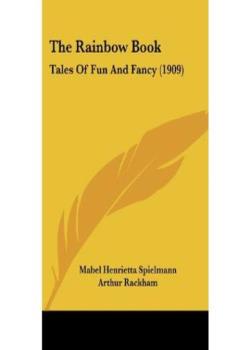 The Rainbow Book: Tales of Fun & Fancy